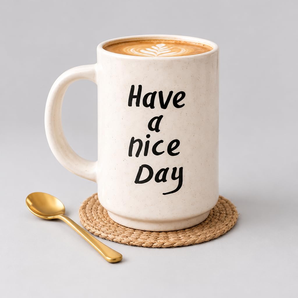 Greetings Ceramic Coffee Mug with Have a Nice Day Quote – view 3